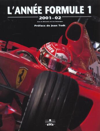 Couverture du livre « L'année Formule 1 (édition 2001/2002) » de Luc Domenjoz et Collectif aux éditions Chronosports