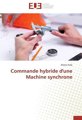 Couverture du livre « Commande hybride d'une machine synchrone » de Araji-A aux éditions Editions Universitaires Europeennes