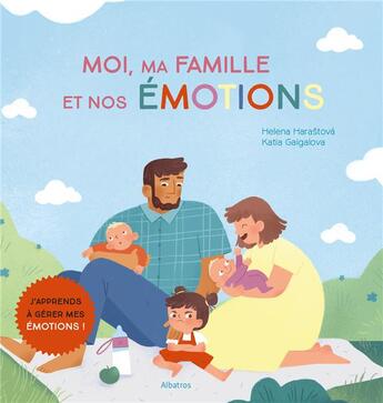 Couverture du livre « Moi, ma famille et nos émotions » de Helena Harastova et Katia Gaigalova aux éditions Albatros