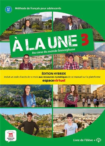 Couverture du livre « À la une 3 ; FLE ; livre de l'élève ; A2>B1 » de  aux éditions La Maison Des Langues