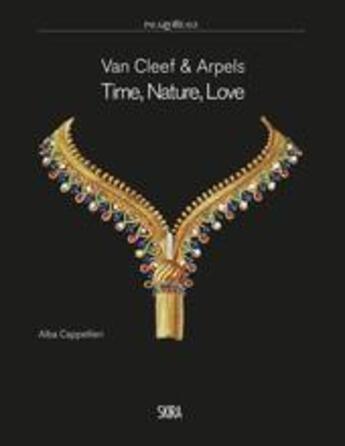 Couverture du livre « Van cleef & arpels time nature love » de Alba Cappellieri aux éditions Skira