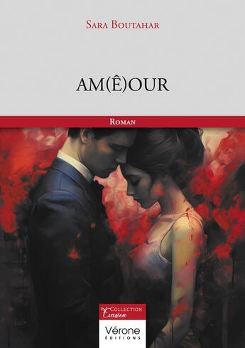 Couverture du livre « Am(ê)our » de Sara Boutahar aux éditions Verone