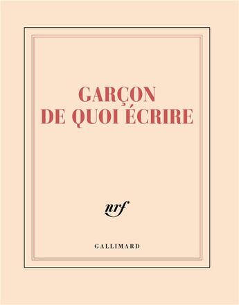 Couverture du livre « Garçon de quoi écrire » de Collectif Gallimard aux éditions Gallimard