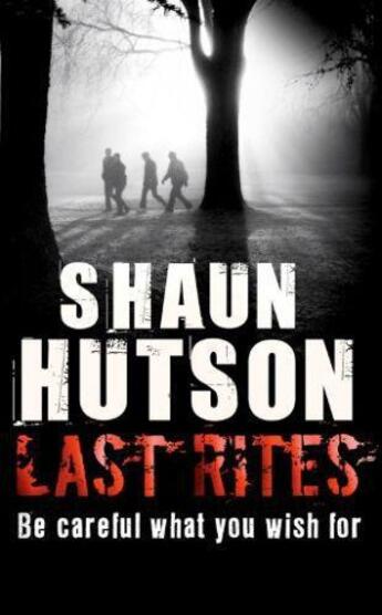 Couverture du livre « Last Rites » de Shaun Hutson aux éditions Little Brown Book Group Digital