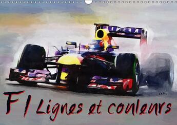 Couverture du livre « F1 lignes et couleurs calendrier mural 2018 din a3 horizonta - serie de 12 tableaux pour mett » de Sudpastel aux éditions Calvendo