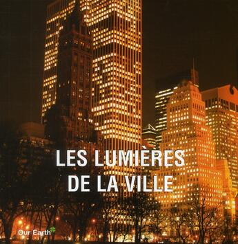 Couverture du livre « Les lumières de la ville » de  aux éditions Parkstone International