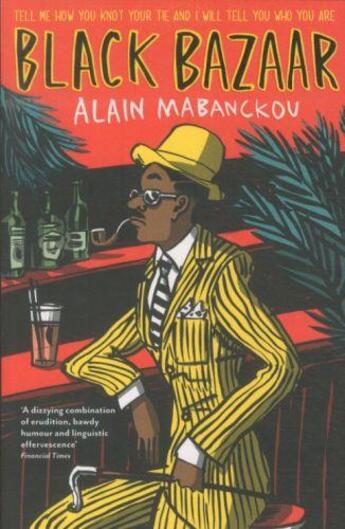 Couverture du livre « Black bazaar » de Alain Mabanckou aux éditions Serpent's Tail