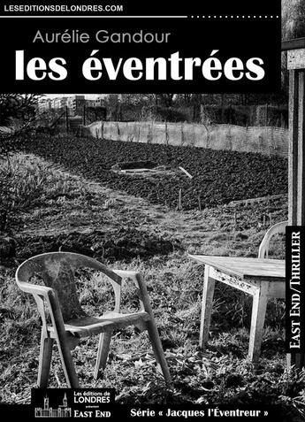 Couverture du livre « Les éventrées » de Aurelie Gandour aux éditions Les Editions De Londres