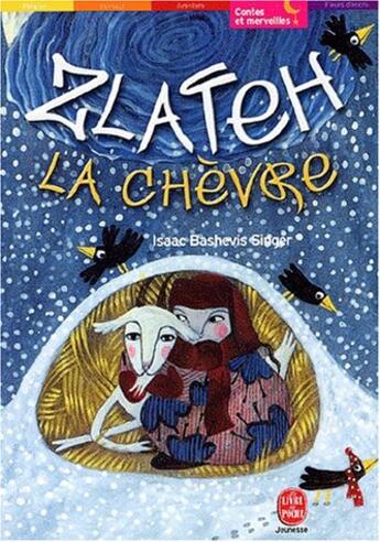 Couverture du livre « ZLATEH LA CHEVRE (édition 2002) » de Singer-I.B aux éditions Le Livre De Poche Jeunesse