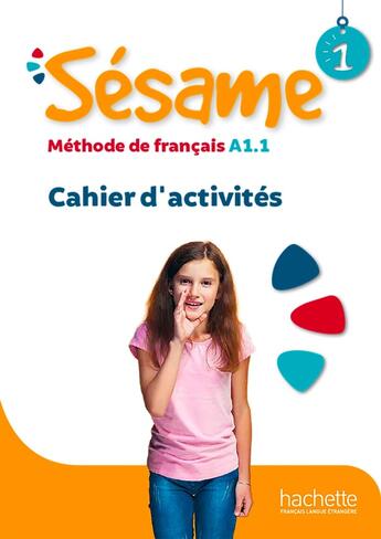 Couverture du livre « Sésame 1 - Cahier d'activités (A1.1) » de Hugues Denisot et Marianne Capouet aux éditions Hachette Fle