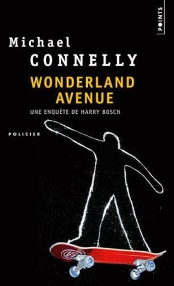 Couverture du livre « Wonderland avenue » de Michael Connelly aux éditions Points