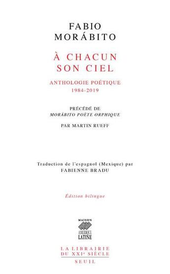 Couverture du livre « À chacun son ciel : anthologie poétique (1984-2019) » de Fabio Morabito aux éditions Seuil