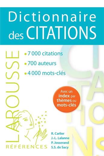 Couverture du livre « Dictionnaire des citations » de Jean-Louis Lalanne et Robert Carlier aux éditions Larousse