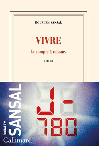 Couverture du livre « Vivre : Le compte a rebours » de Boualem Sansal aux éditions Gallimard