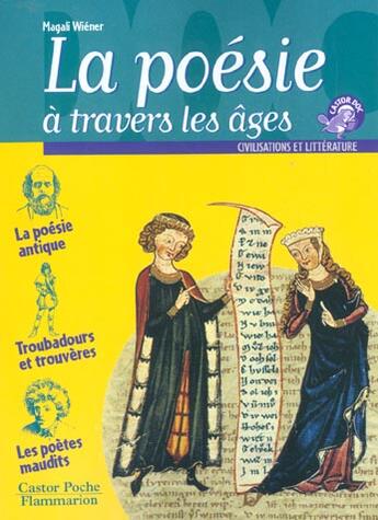 Couverture du livre « Poesie a travers les ages (la) » de Magali Wiener aux éditions Pere Castor