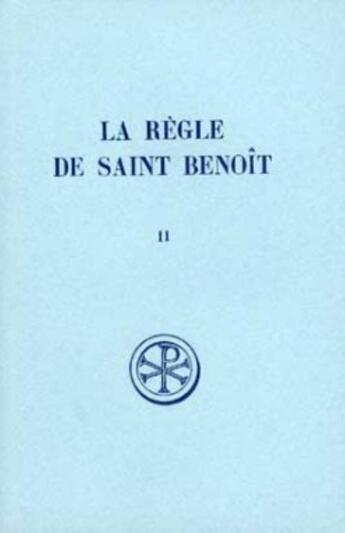 Couverture du livre « La règle de Saint Benoît t.2 » de  aux éditions Cerf