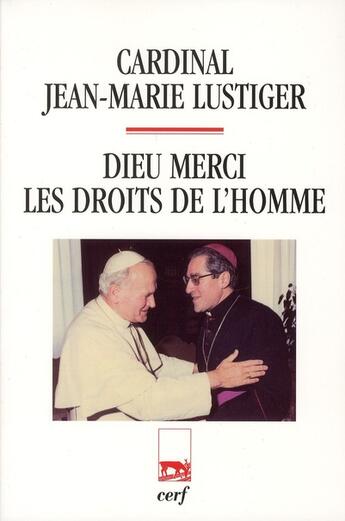 Couverture du livre « Dieu merci, droits de l'Homme » de Jean-Marie Lustiger aux éditions Cerf