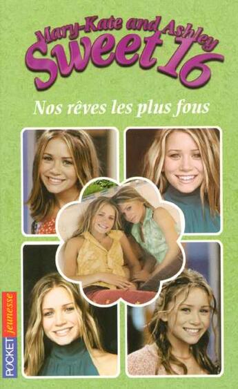 Couverture du livre « Sweet 16 - numero 5 nos reves les plus fous - vol05 » de Senate Melissa aux éditions Pocket Jeunesse