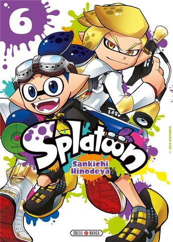 Couverture du livre « Splatoon Tome 6 » de Hinodeya Sankichi aux éditions Soleil