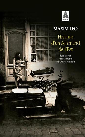 Couverture du livre « Histoire d'un Allemand de l'Est » de Leo Maxim aux éditions Actes Sud