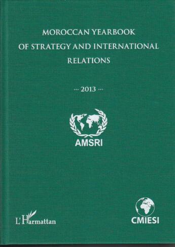 Couverture du livre « Moroccan yearbook of strategy and international relations 2013 » de  aux éditions L'harmattan