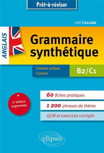 Couverture du livre « Pret-a-reviser. grammaire synthetique de l'anglais en 60 fiches pratiques et exercices corriges [b » de Joel Cascade aux éditions Ellipses