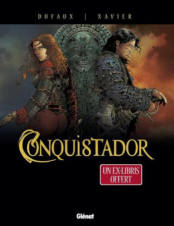 Couverture du livre « Conquistador : coffret vol.2 : Tomes 3 et 4 » de Jean Dufaux et Philippe Xavier aux éditions Glenat