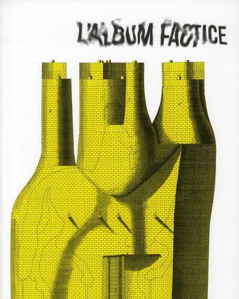 Couverture du livre « L'album factice » de Guillaume Dege aux éditions Musees Strasbourg