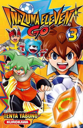 Couverture du livre « Inazuma eleven go Tome 3 » de Tenya Yabuno aux éditions Kurokawa