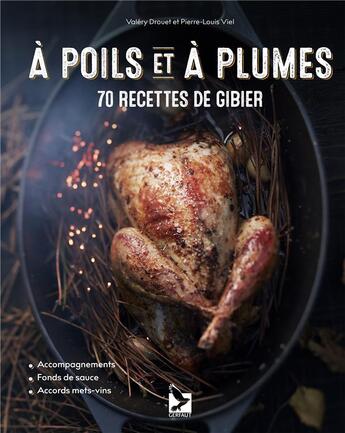 Couverture du livre « À poils et à plumes » de Valery Drouet aux éditions Gerfaut