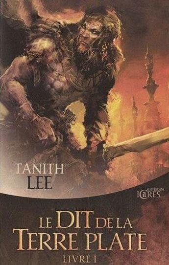 Couverture du livre « Le dit de la terre plate t.1 » de Tanith Lee aux éditions Mnemos