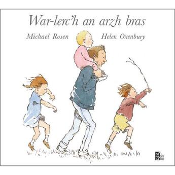 Couverture du livre « War-lec'h an arzh bras » de Helen Oxenbury et Michael Rosen aux éditions Tes