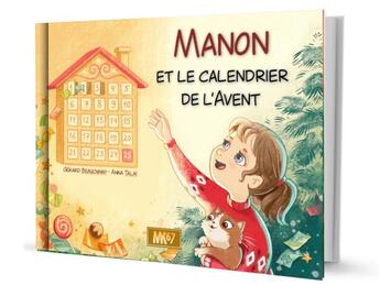 Couverture du livre « Manon et le calendrier de l'avent » de Beauchamp/Talai aux éditions Mk67