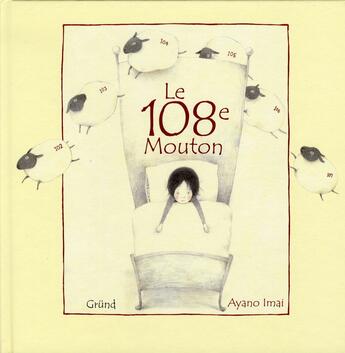 Couverture du livre « Le 108e mouton » de Ayano Imai aux éditions Grund