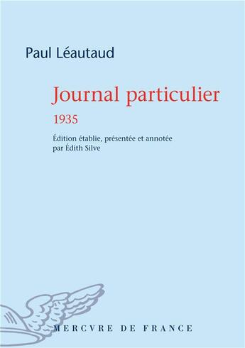 Couverture du livre « Journal particulier, 1935 » de Paul Leautaud aux éditions Mercure De France