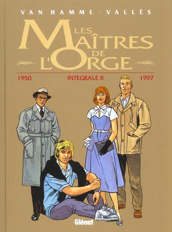 Couverture du livre « Les maîtres de l'Orge : Intégrale vol.2 : Tomes 5 à 8 : 1950/1997 » de Jean Van Hamme et Francis Valles aux éditions Glenat