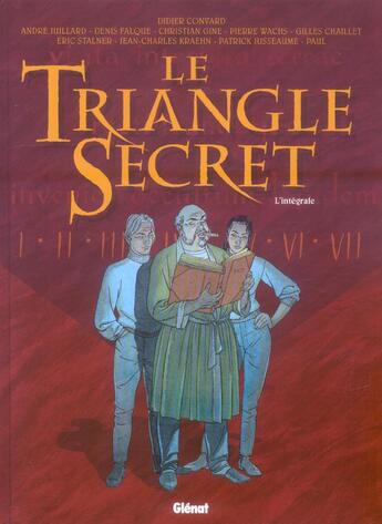 Couverture du livre « Le triangle secret : Intégrale Tomes 1 à 7 » de Didier Convard et Christian Gine et Denis Falque et . Collectif aux éditions Glenat