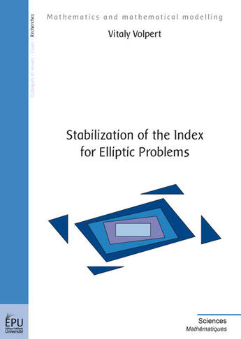 Couverture du livre « Stabilization Of The Index For Elliptic Problems » de Volpert Vitaly aux éditions Publibook