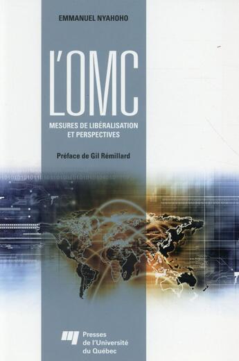 Couverture du livre « Omc : mesures de liberalisation et perspectives » de Nyahoho E aux éditions Pu De Quebec