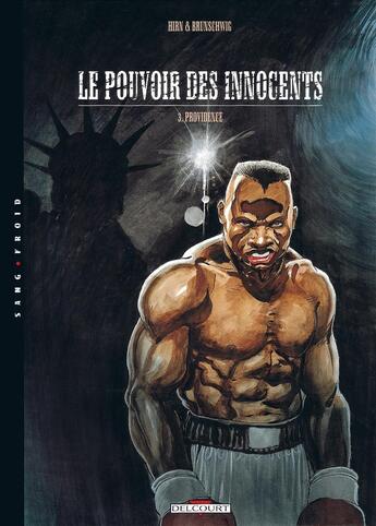 Couverture du livre « Le pouvoir des innocents - cycle 1 Tome 3 : Providence » de Laurent Hirn et Luc Brunschwig aux éditions Delcourt