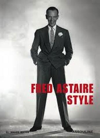 Couverture du livre « Fred astaire style » de G. Bruce Boyer aux éditions Assouline