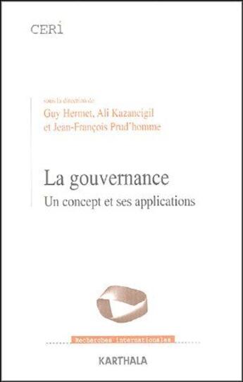 Couverture du livre « La gouvernance ; un concept et ses applications » de Prud'Homme J-F. aux éditions Karthala