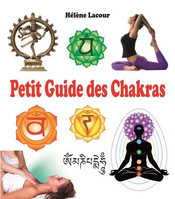 Couverture du livre « Petit guide des chakras » de Helene Lacour aux éditions Cristal