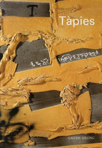 Couverture du livre « Tàpies » de Marc Scheps aux éditions Galerie Lelong