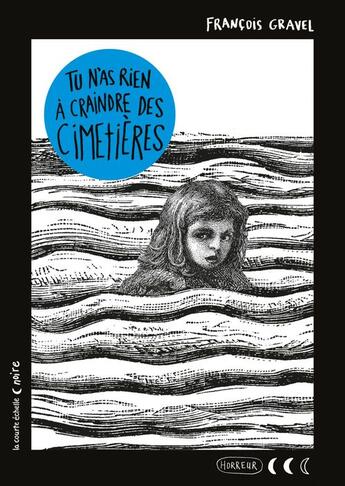 Couverture du livre « Tu n'as rien a craindre des cimetieres » de Francois Gravel aux éditions Les Editions De La Courte Echelle