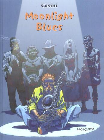 Couverture du livre « Bande dessinee - moonlight blues » de Stefano Casini aux éditions Mosquito