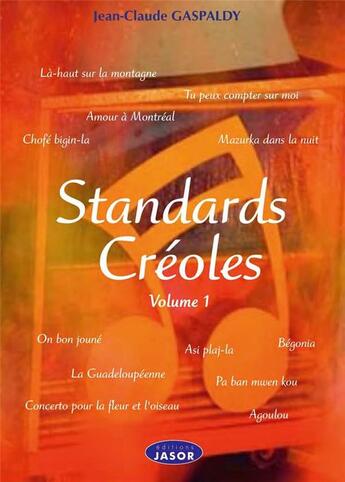 Couverture du livre « Standards créoles t.1 » de Jean-Claude Gaspaldy aux éditions Jasor