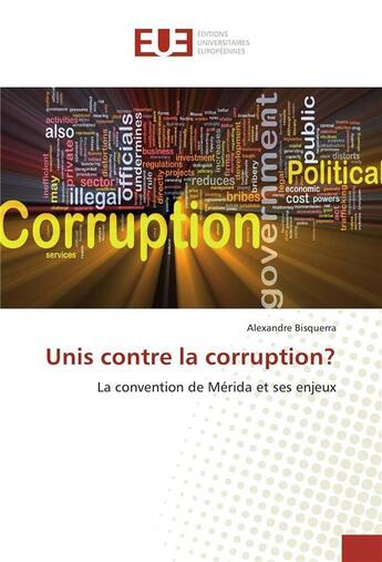 Couverture du livre « Unis contre la corruption? » de Bisquerra-A aux éditions Editions Universitaires Europeennes