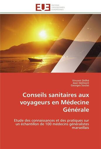 Couverture du livre « Conseils sanitaires aux voyageurs en medecine generale » de  aux éditions Editions Universitaires Europeennes