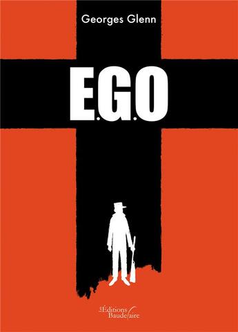 Couverture du livre « E.G.O » de Georges Glenn aux éditions Baudelaire